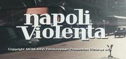 Immagine tratta da Napoli violenta